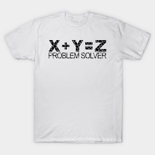 Problem Solver T-Shirt